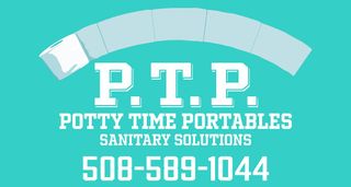 Logo for Potty Time Portables: P.T.P. with text, phone number on a turquoise background.