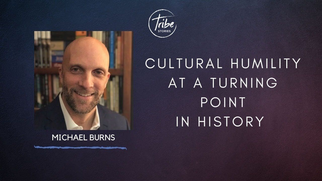 Cultural Humility at a Turning Point in History