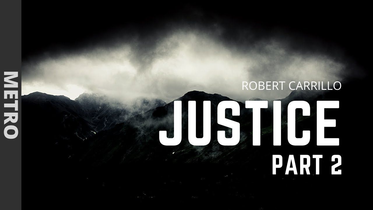 ICOC - Justice Part 02: Robert Carrillo