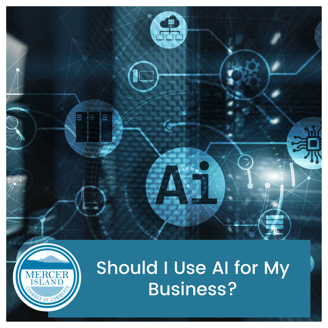 Should I Use AI for My Business?