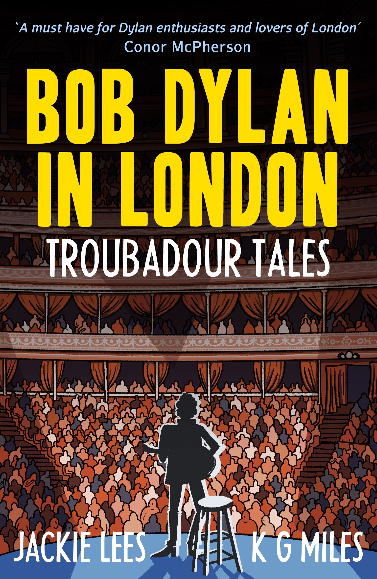 Bob Dylan in London Troubadour Tales.