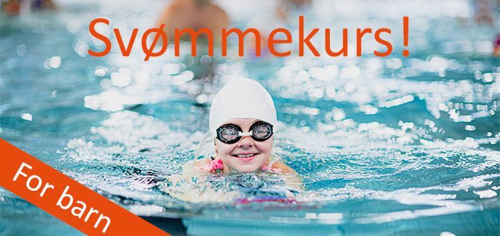 Påmelding til nye svømmekurs har åpnet!