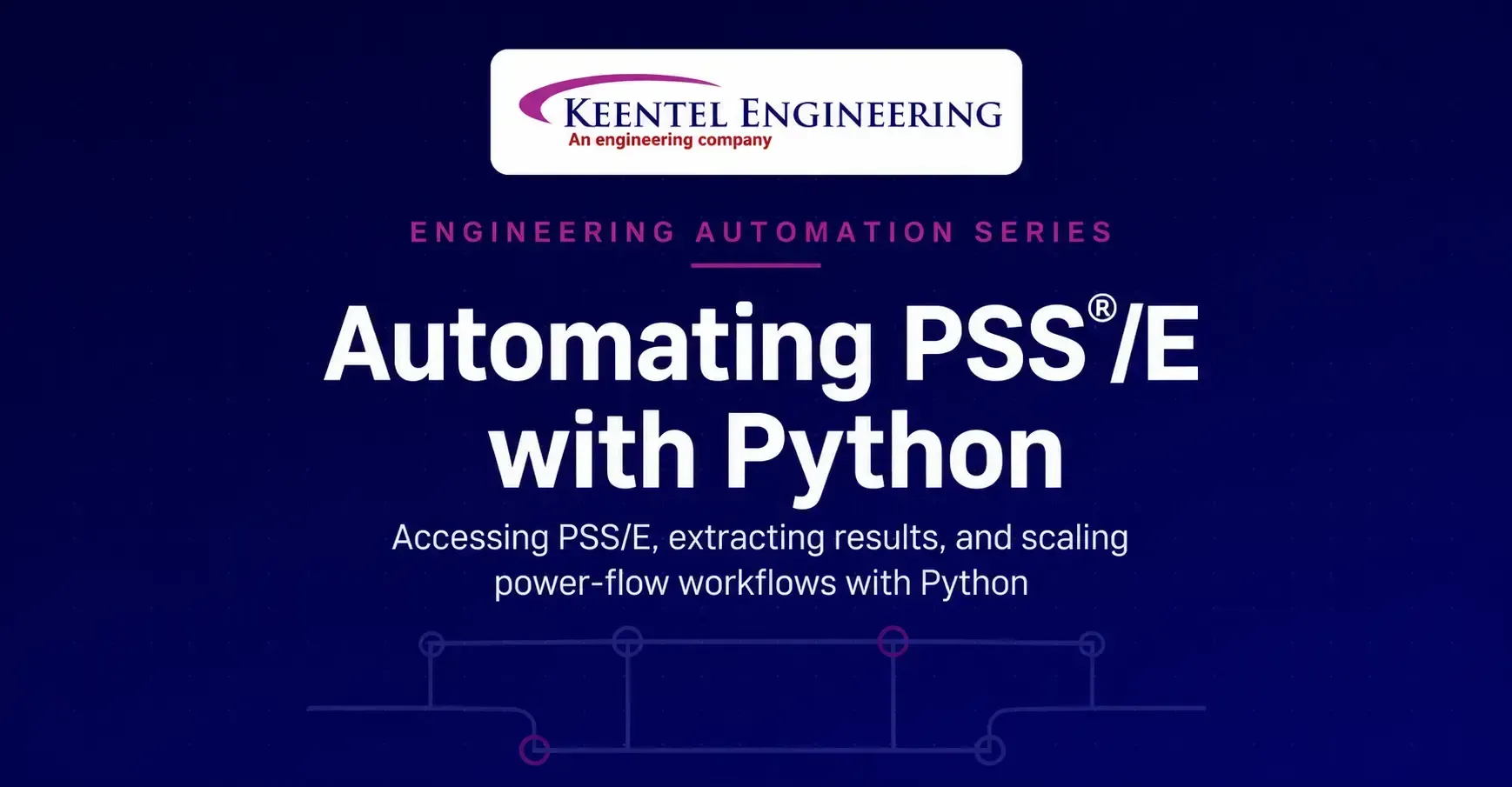 Automating PSS®/E with Python for power system studies