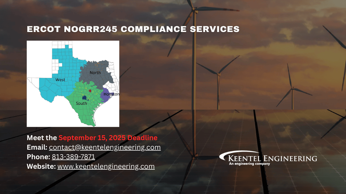 ERCOT NOGRR245 compliance services for September 15, 2025 deadline by Keentel Engineering

