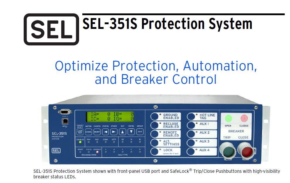 SEL-351S Protection System relay for feeder protection, automation, and breaker control in power system substations.