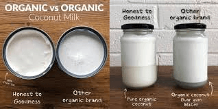 There is a difference between organic and organic coconut milk.