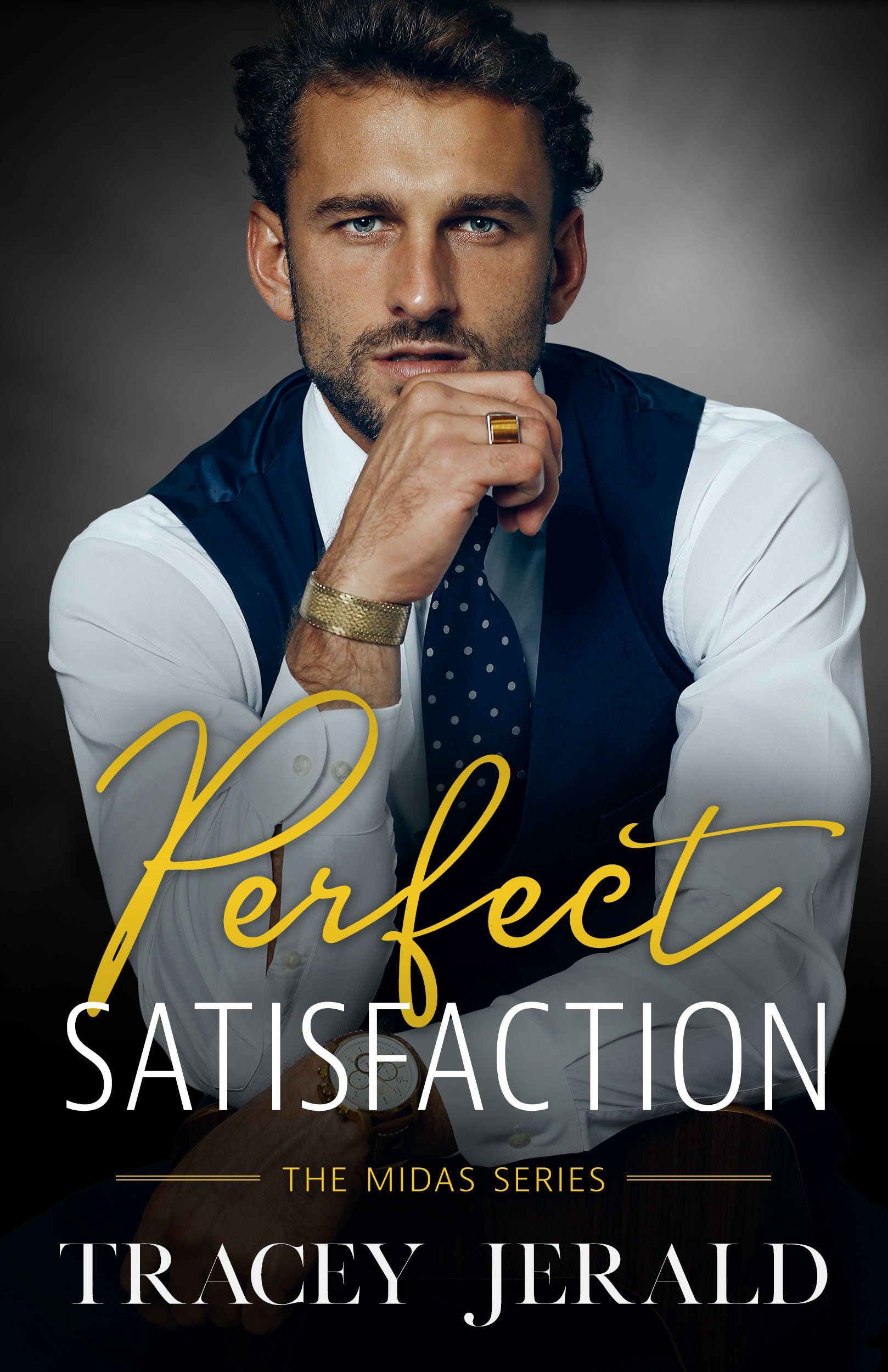 Perfect Satisfaction, Tracey Jerald
