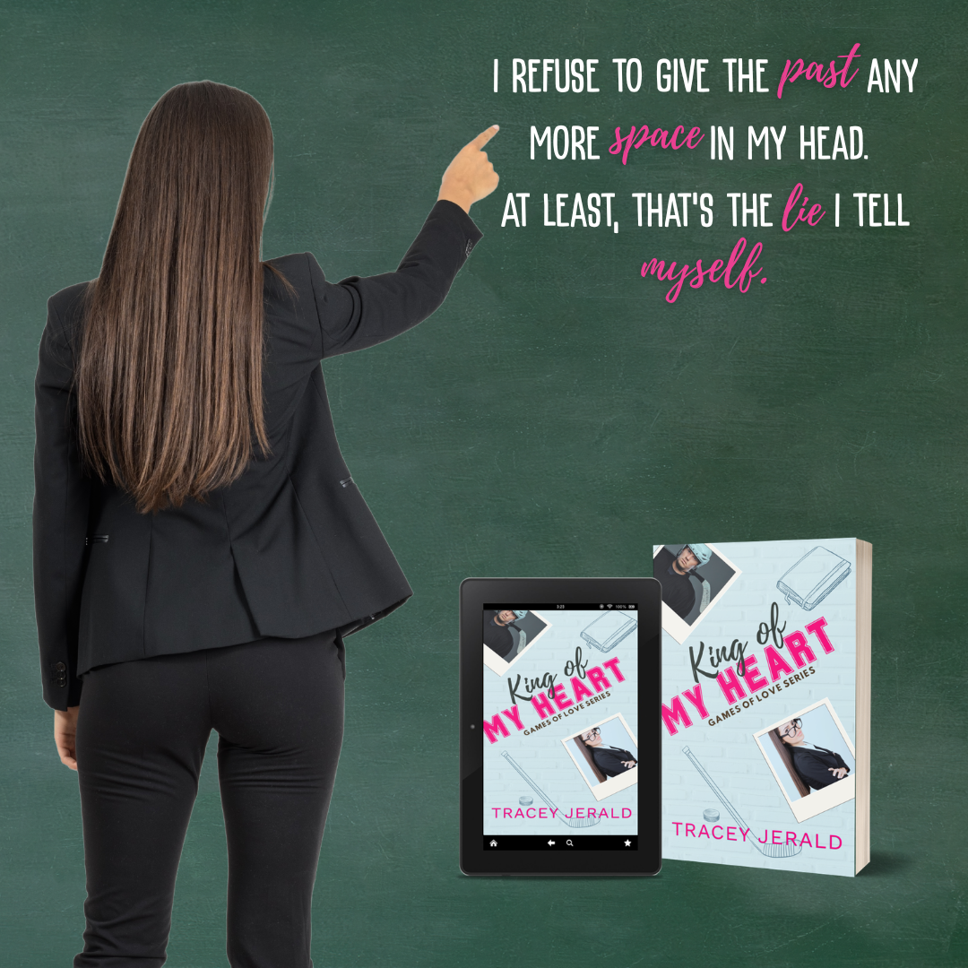 King of My Heart, Tracey Jerald, Games of Love, Sports Romance, Second Chance. Small Town, Uncovered, Hockey, Teacher,
