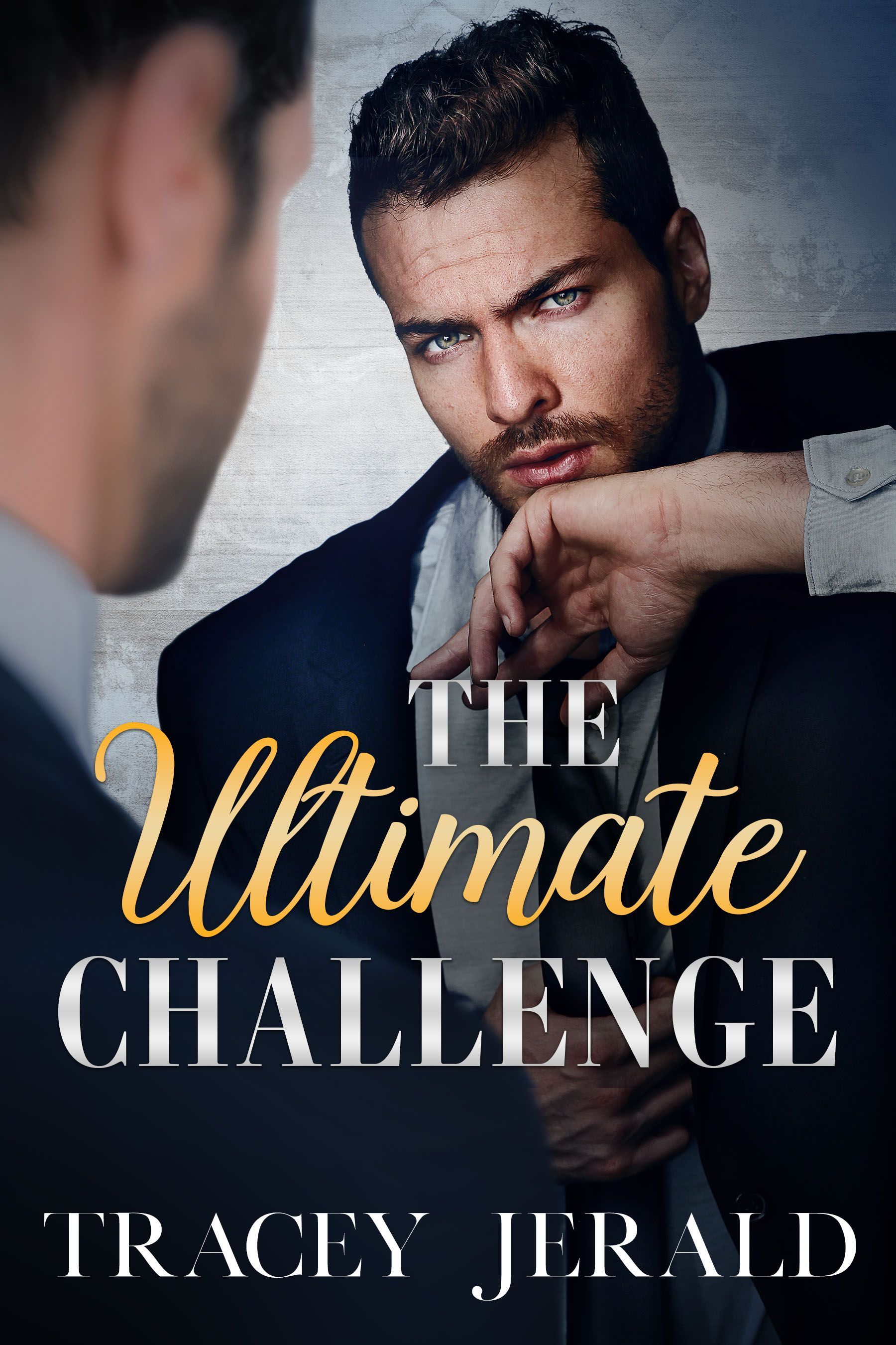 The cover of the ultimate challenge by tracey jerald