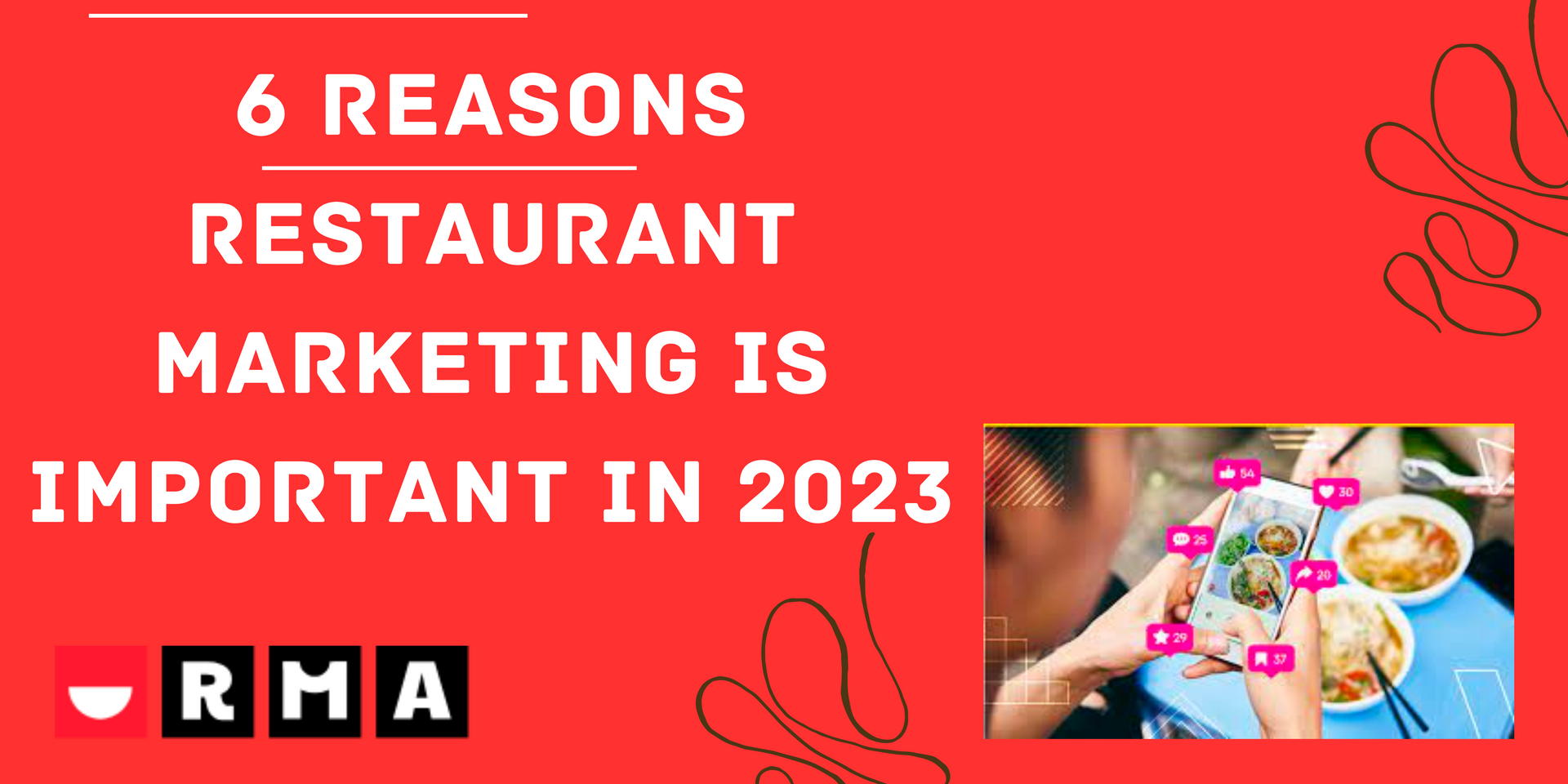 6-reasons-restaurant-marketing-is-important-in-2023-rma