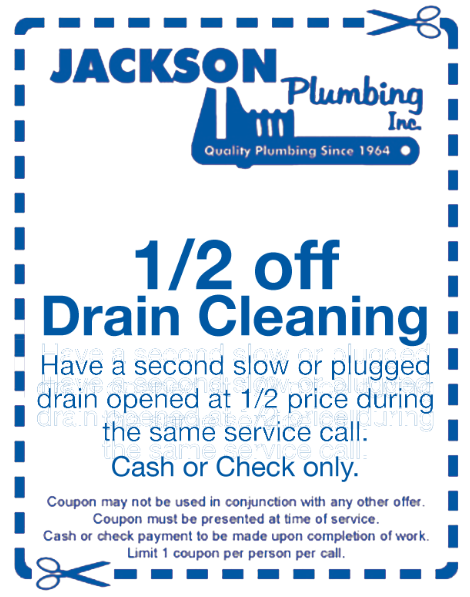 A coupon for 1/2 off drain cleaning from jackson plumbing