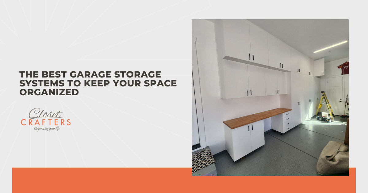 The Best Garage Storage Systems to Keep Your Space Organized