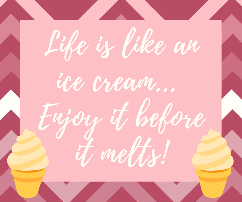 Life Is Like An Ice Cream, Enjoy it Before It Melts — Mrs. Softy Ice Cream in Dubbo, NSW