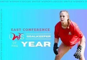 a poster for the east conference goalkeeper of the year - Alyssa Minnick 