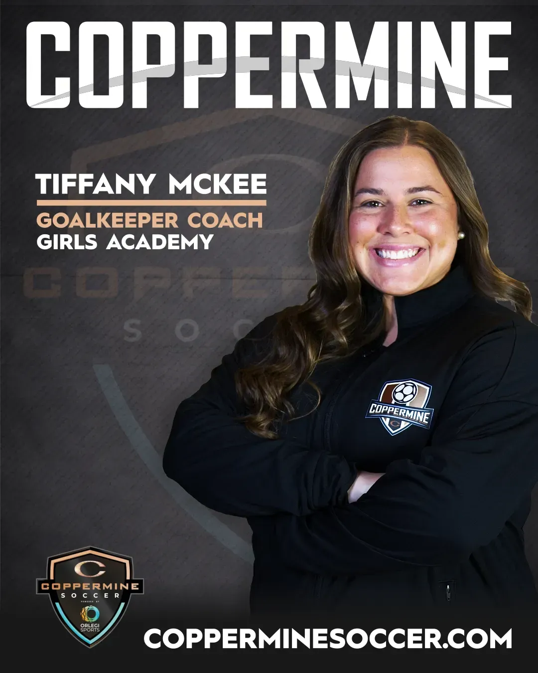 Tiffany McKee, goalkeeper coach, smiling in black jacket for Coppermine Soccer Academy poster, with website