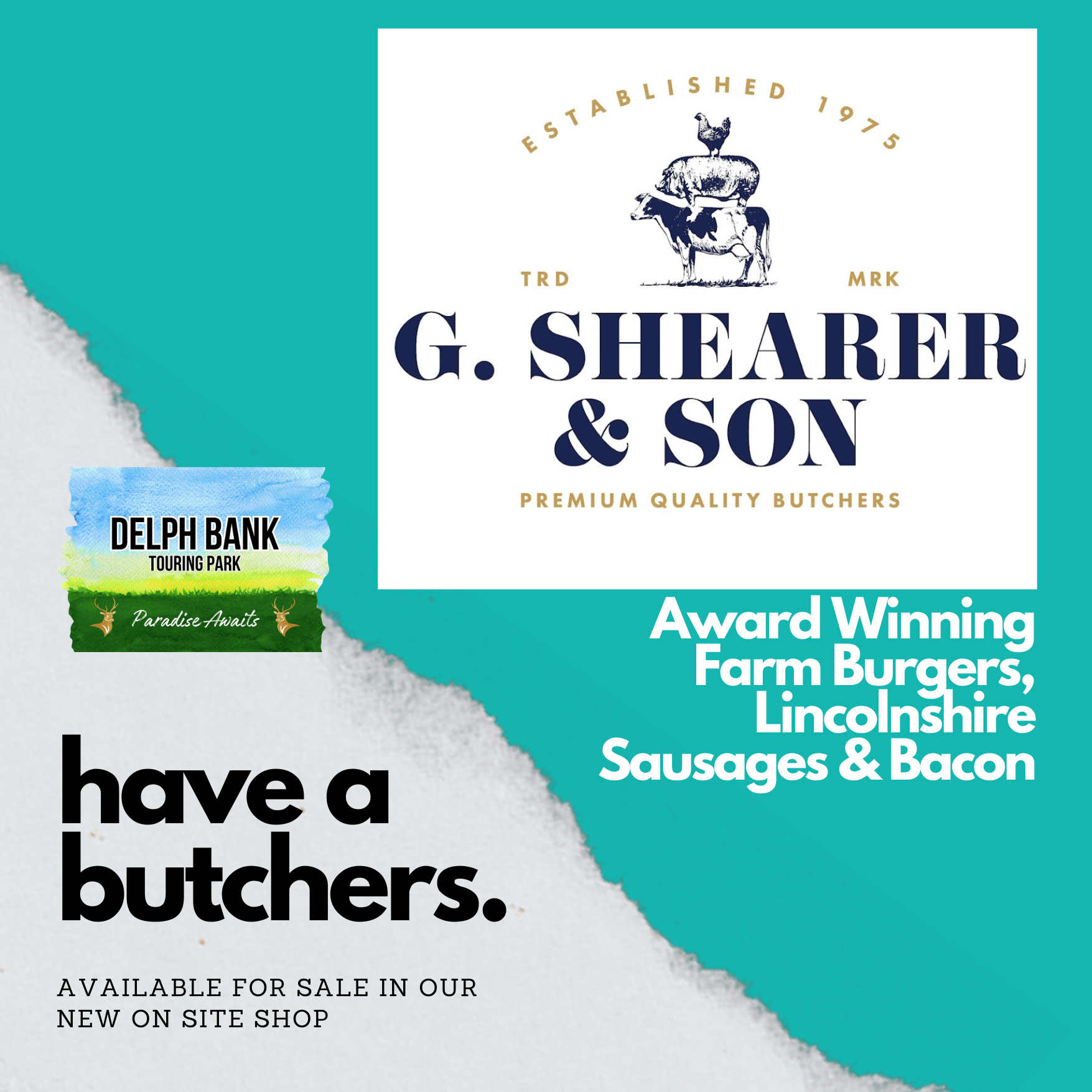 Produce from award winning butcher's is  available at Delph Bank Touring Park in Holbeach Lincolnshire