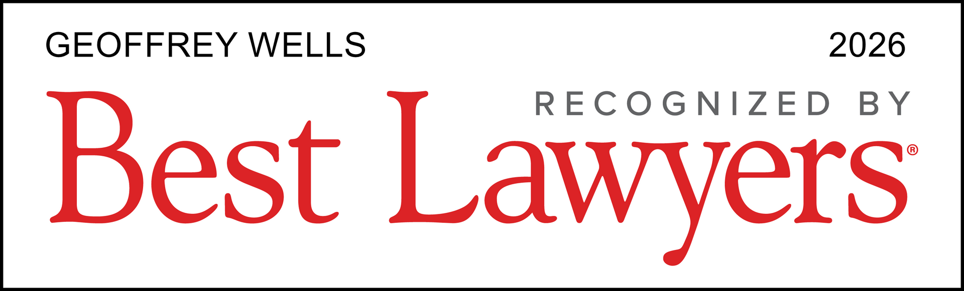 Best Lawyers - Geoffrey Wells - 2026