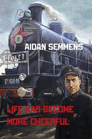 Aidan Semmens   Life Has Become More Cheerful