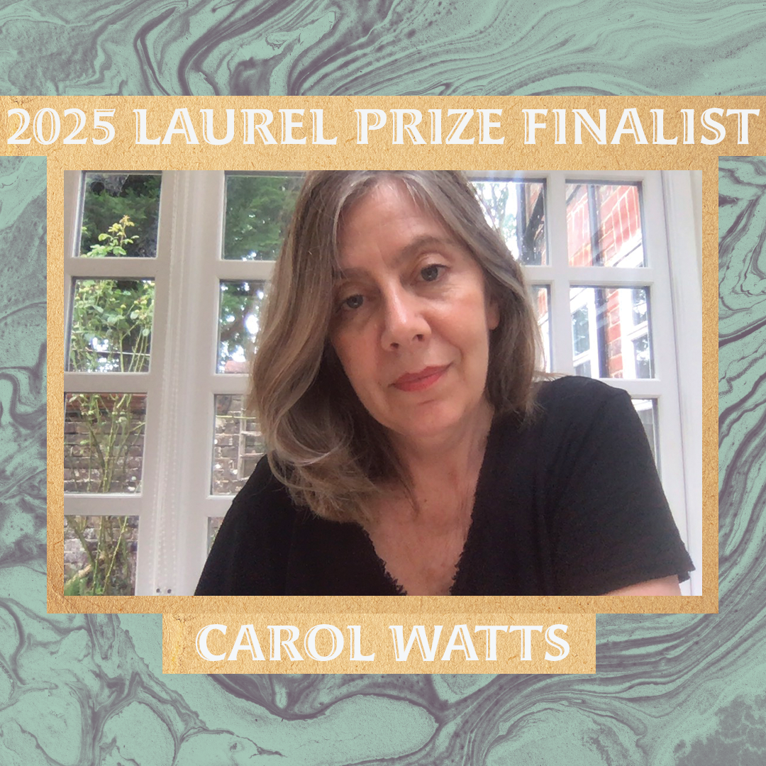 Carol Watts, shortlisted for the Laurel Prize