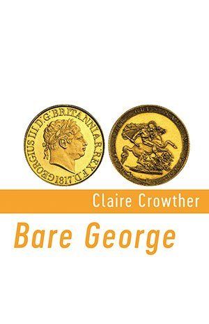 Claire Crowther  Bare George