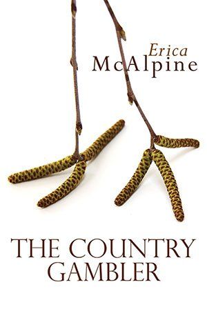 Erica McAlpine  The Country Gambler