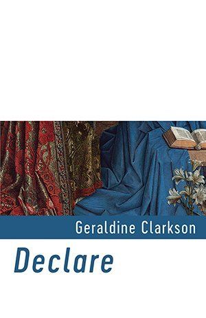 Geraldine Clarkson  Declare