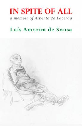 Luis Amorim de Sousa - In Spite of All