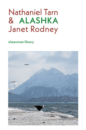 Nathaniel Tarn & Janet Rodney  Alashka