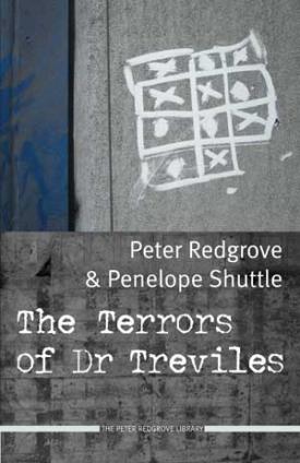 Peter Redgrove & Penelope Shuttle: The Terrors of Dr Treviles