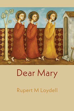 Rupert M Loydell  Dear Mary