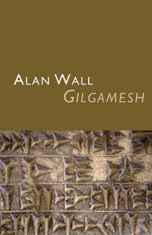 Alan Wall  Gilgamesh