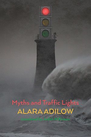 Alara Adilow - Myths and Traffic Lights