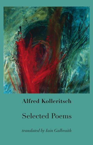 Alfred Kolleritsch: Selected Poems