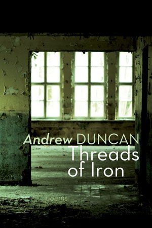 Andrew Duncan  Threads of Iron