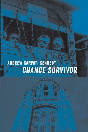 Andrew Karpati Kennedy  Chance Survivor