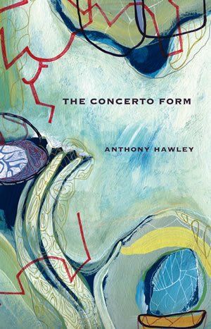 Anthony Hawley: The Concerto Form