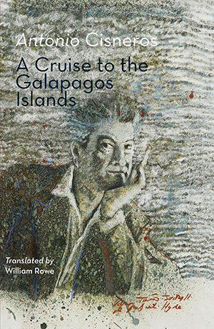 Antonio Cisneros  A Cruise to the Galapagos Islands