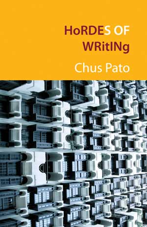 Chus Pato Hordes of Writing