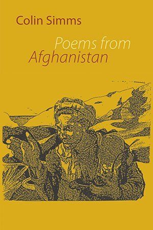 Colin Simms  Poems from Afghanistan
