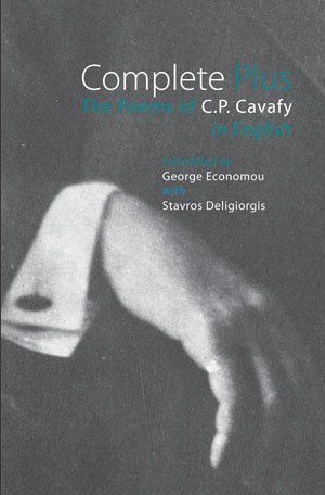 C.P. Cavafy  Complete Plus — The Poems of C.P. Cavafy in English