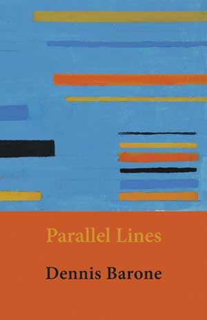 Dennis Barone Parallel Lines
