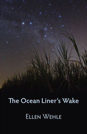 Ellen Wehle: The Ocean Liner's Wake