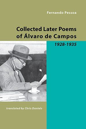 Fernando Pessoa The Collected Poems of Álvaro de Campos Vol. 2