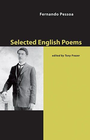 Fernando Pessoa  Selected English Poems