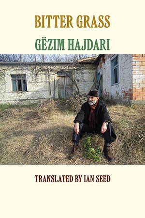 Gezim Hajdari - Bitter Grass