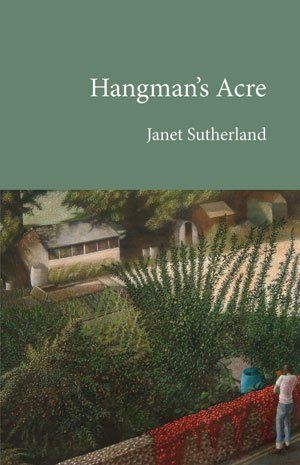 Janet Sutherland  Hangman's Acre