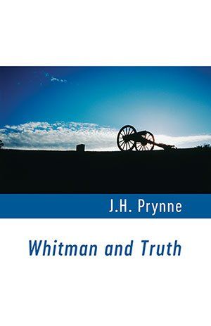 J.H. Prynne - Whitman and Truth