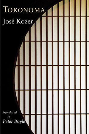 José Kozer  Tokonoma (English-only edition)