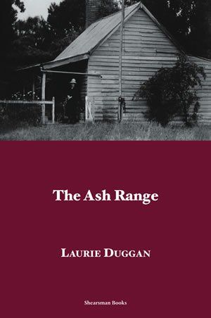 Laurie Duggan: The Ash Range