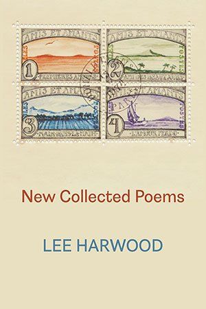 Lee Harwood - New Collected Poems